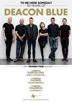 Deacon Blue: To Be Here Someday Tour 2018 (Madrid, Valencia y Barcelona)