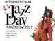 International Jazz Day Madrid 2019 : Del 26 de abril al 5 de mayo