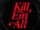 Kill Em All : Kill Em All