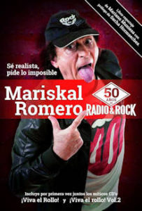 Mariskal Romero : 50 años de Radio & Rock