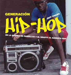 Jeff Chang : Generación Hip Hop