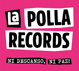 La Polla Records : Ni descanso, ni paz