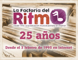 La Factoria Del Ritmo : 25 aniversario