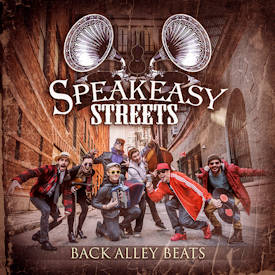 Speakeasy Streets : Una gran fiesta sonora