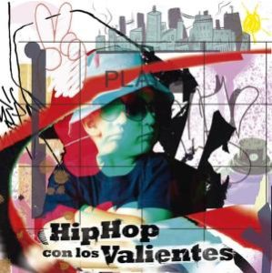 Hip Hop con los Valientes : En preventa un espectacular recopilatorio solidario