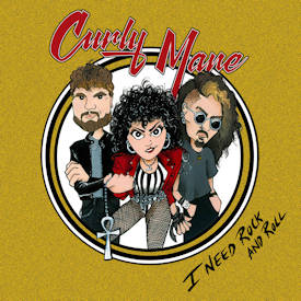 Curly Mane : Necesito Rock and Roll