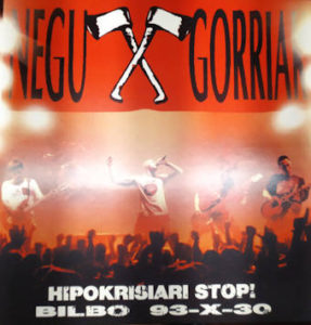 Negu Gorriak : Hipokrisiari Stop! Bilbo 93-X-30