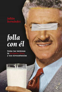 Julián Hernández : Folla con él