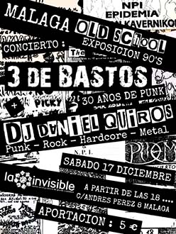 3 de Bastos, DJ Daniel Quiros: Malaga Old School Exposición 90s