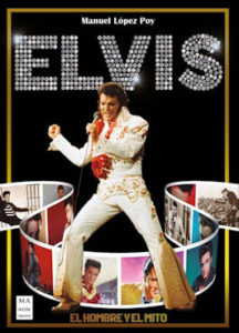 Manuel López Poy : Autor de “Elvis – El hombre y el mito”
