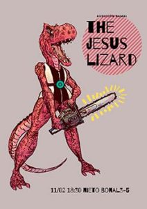 The Jesus Lizard : Audición, monográfico y charla.