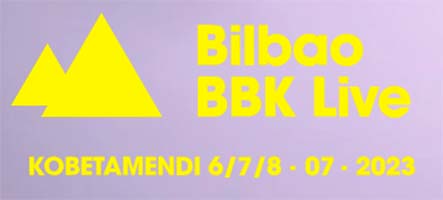 Bilbao BBK Live 2023: 6 al 8 de julio