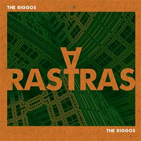 The Riggos : Lo que queríamos conseguir