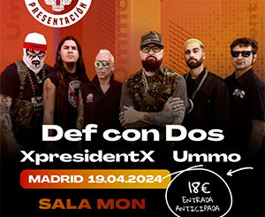 Def Con Dos, Ummo, XpresidentX : Inquietante expectación, ante su concierto conjunto en Madrid, 19/04/2024