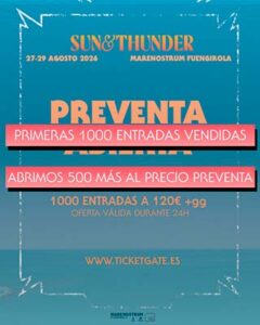 Sun And Thunder Festival : Ya en preventa las entradas para 2026.