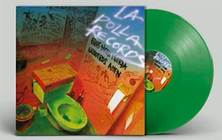 La Polla Records: Ellos dicen mierda, nosotros amén (reedición 2025)