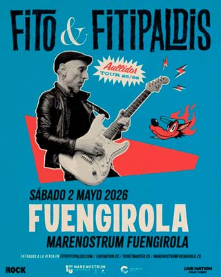 Fito & Fitipaldis: Fito & Fitipaldis estarán tocando en el escenario de Marenostrum el día 2 de mayo 2026