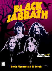 Borja Figuerola, El Toreh : La historia gráfica de Black Sabbath.