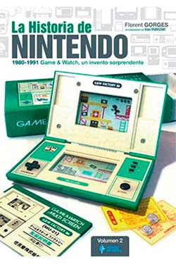 Florent Gorges: La historia de Nintendo Vol. 2 Florent Gorges: La historia de Nintendo Vol. 2
